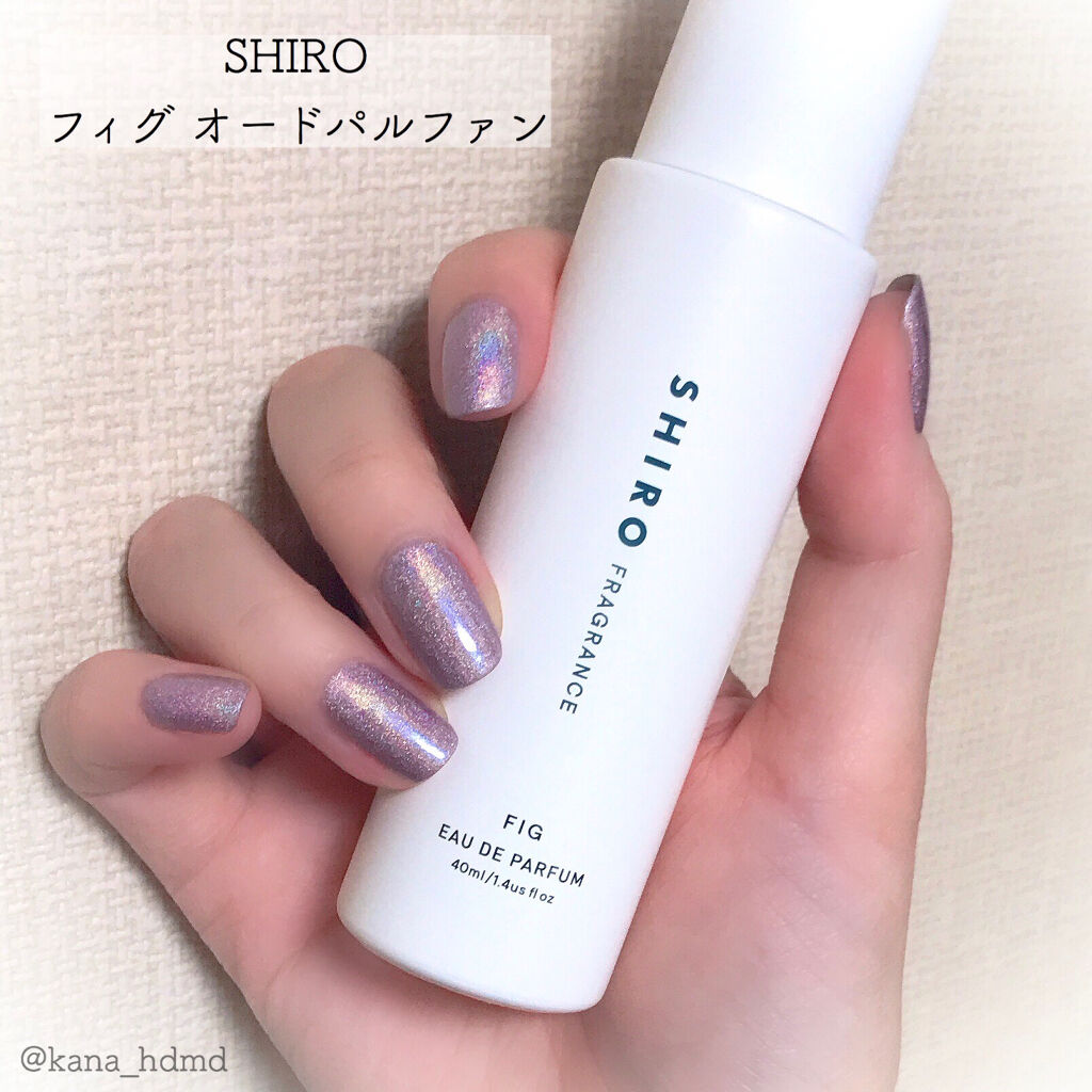 サボン オードパルファン Shiroを使った口コミ Shiroフィグオードパルファン レビュ By Kn フォロバ100 混合肌 Lips