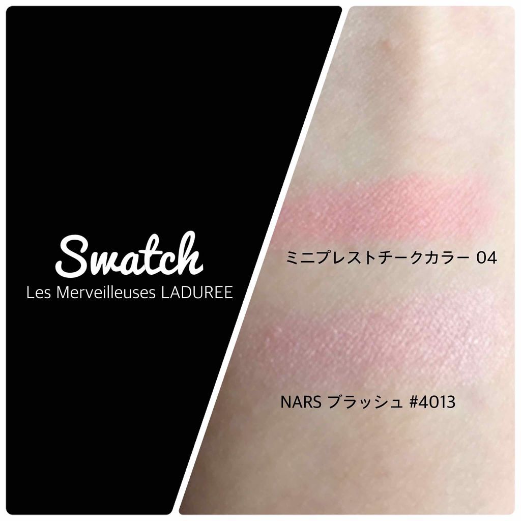 ミニ プレスト チークカラー レ メルヴェイユーズ ラデュレの人気色を比較 ベースメイクレポ ミニプレストチークカラ By ぴこり Picocosme100 普通肌 Lips