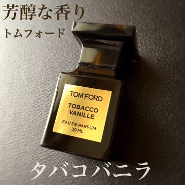 タバコ バニラ オード パルファム スプレィ Tom Ford Beautyのリアルな口コミ レビュー Lips