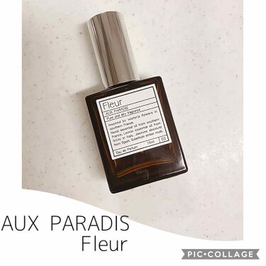 フルール オードパルファム Fleur Aux Paradis のリアルな口コミ レビュー Lips