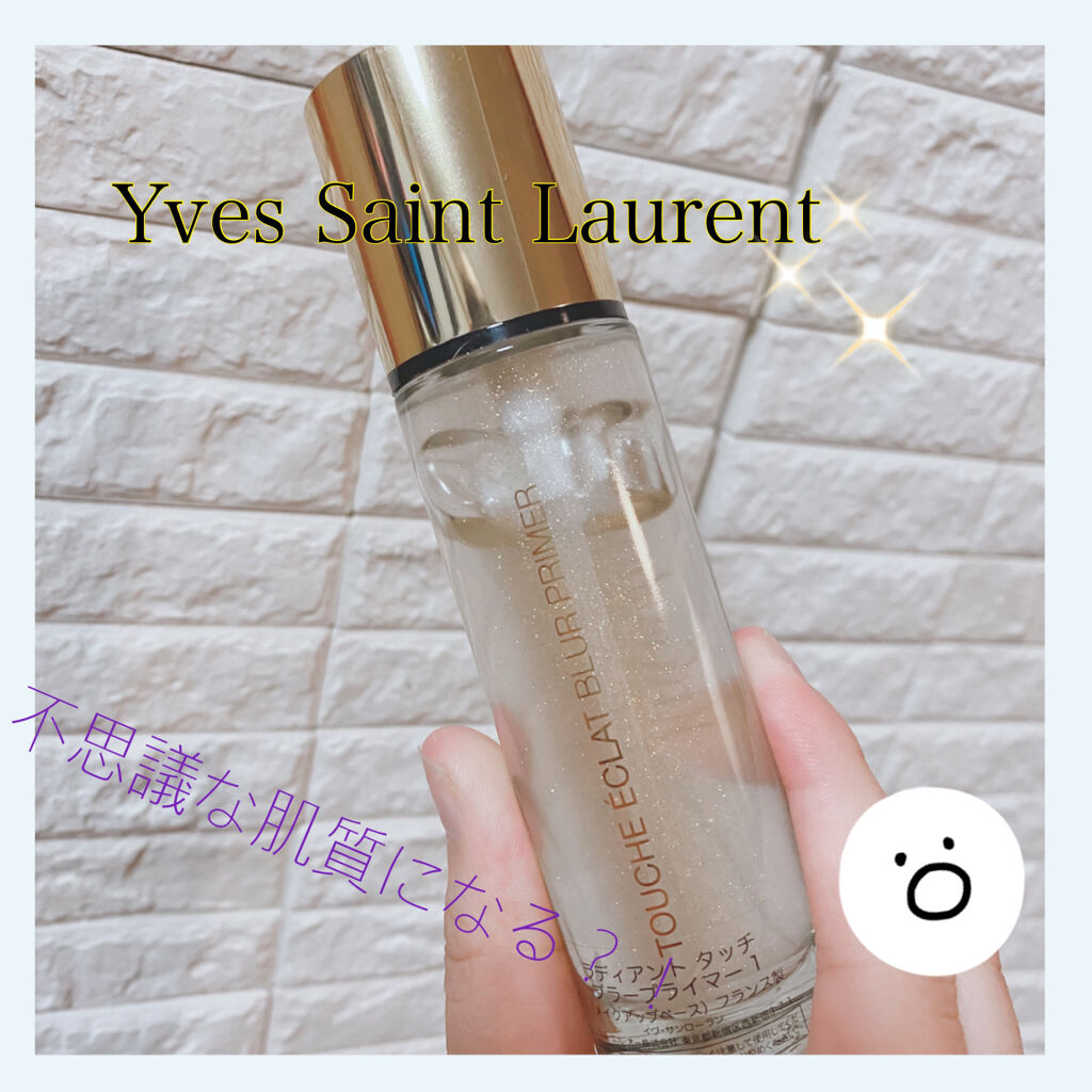 ラディアント タッチ ブラープライマー Yves Saint Laurent Beauteの使い方を徹底解説 Yvessaintlaurentbeau By てと 混合肌 代前半 Lips