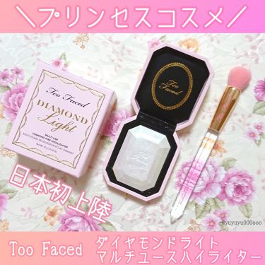 ダイヤモンドライト マルチユース ハイライター Too Facedの口コミ プリンセスコスメ ダイヤモンドモチーフの By ゆな Yuyuyu000ooo Lips