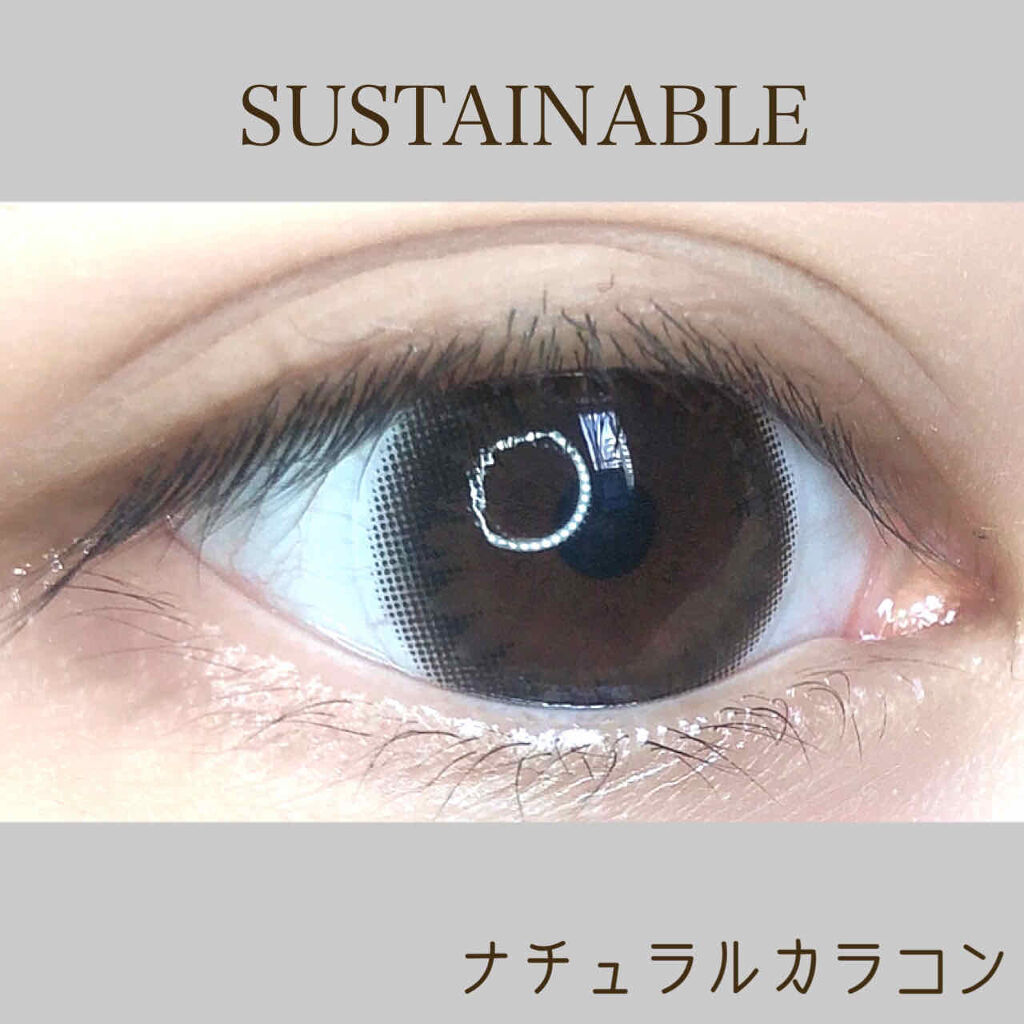 Sustainable 1month Color サステイナブル ワンマンス カラー Sustainableのカラコンレポ 着画口コミ Sustainable サステイナブル By 3e 普通肌 代前半 Lips