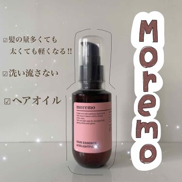 Hair Essence Delightful Oil Moremoの口コミ Moreno ヘアオイルずっと欲しいと思 By 𝐀 脂性肌 10代後半 Lips