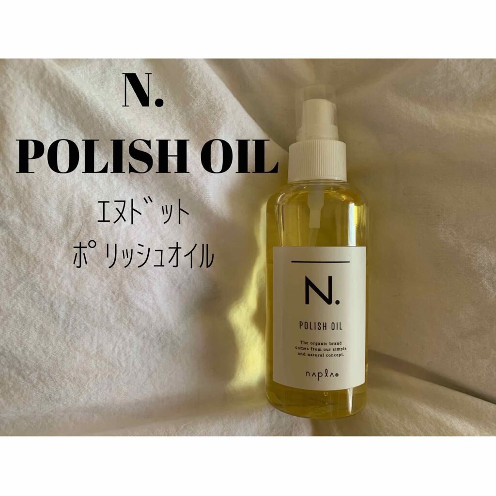 N ポリッシュオイル N の口コミ N Polishoil ｴﾇﾄﾞｯﾄﾎﾟ By Donut 混合肌 Lips