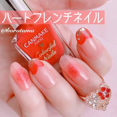 カラフルネイルズ キャンメイクを使った口コミ ハートフレンチネイル ハートフレンチは意 By Borotama 混合肌 Lips