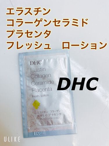 エラスチン コラーゲン セラミド プラセンタ フレッシュローション F1 Dhcの口コミ Dhc エラスチンコラーゲンセラミド By M I I I 乾燥肌 Lips