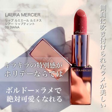 リップ ルミエール ルミナス シアー リップティント Laura Mercierは落ちないのか 色持ちに関する口コミ ブルベ夏におすすめの口紅 ボルドー ラメで可愛く By ゆう 代前半 Lips
