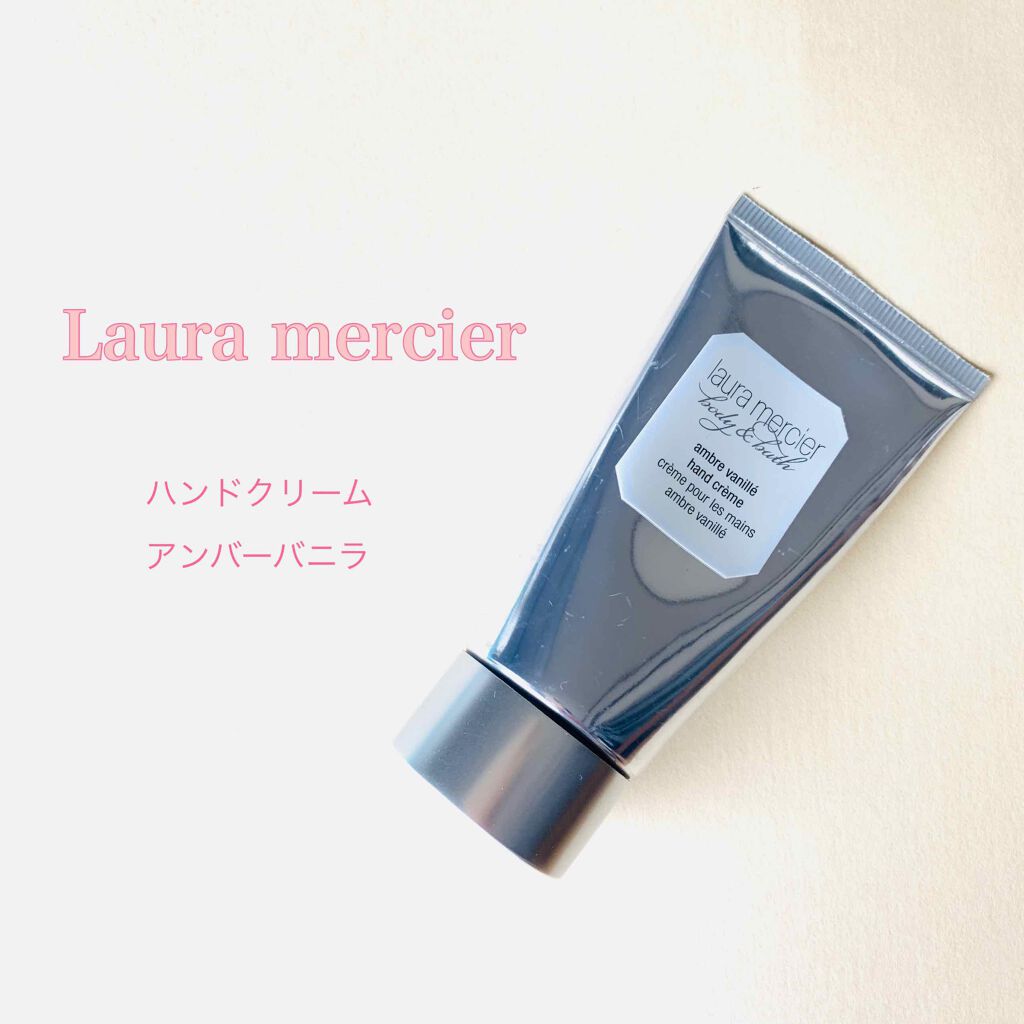 ハンドクリーム アンバーバニラ Laura Mercierの口コミ ローラメルシエ ハンドクリーム アンバー By Nana 乾燥肌 30代前半 Lips