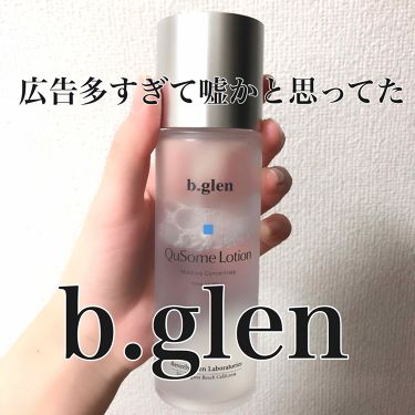 Qusomeローション B Glenの口コミ 使い切りスキンケア B Glenのqus By A Y A 混合肌 代後半 Lips