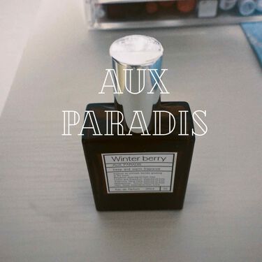 Eau De Parfum 10 Winter Berry 冬季限定 Aux Paradis のリアルな口コミ レビュー Lips