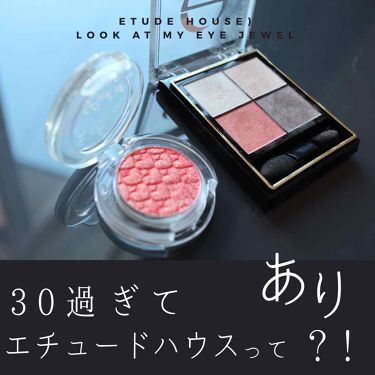 ルックアット マイアイジュエル Etudeを使った口コミ エチュードハウス札幌esta店初訪問 By 札幌さか子 混合肌 30代前半 Lips